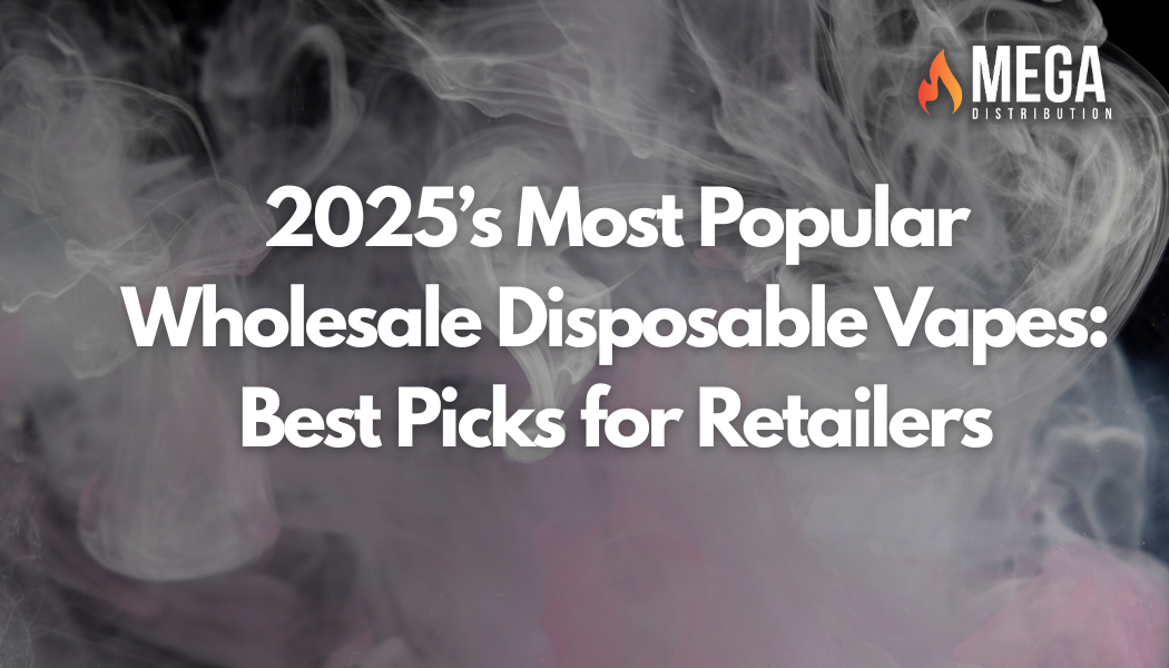 2025’s Most Popular Wholesale Disposable Vapes: Best Picks for Retailers