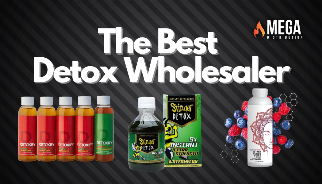 The Best  Detox Wholesaler